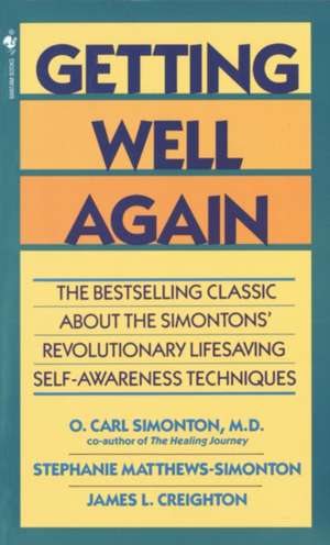 Getting Well Again de O.Carl Simonton