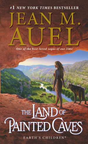 The Land of Painted Caves: Son of the Plains de Jean M. Auel