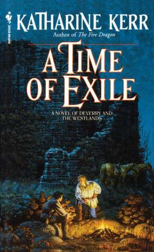 A Time of Exile de Katharine Kerr