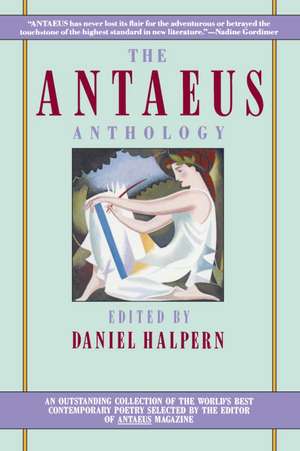 The Antaeus Anthology de Daniel Halpern