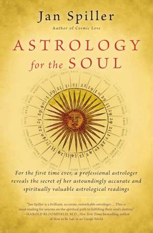 Astrology for the Soul de Jan Spiller