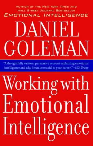 Working with Emotional Intelligence de Daniel P. Goleman