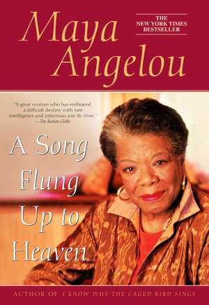 A Song Flung Up to Heaven de Maya Angelou