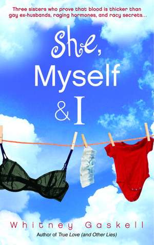 She, Myself & I de Whitney Gaskell