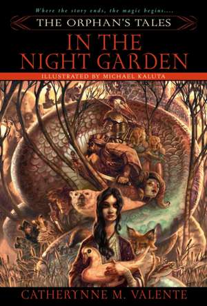 In the Night Garden de Catherynne M. Valente