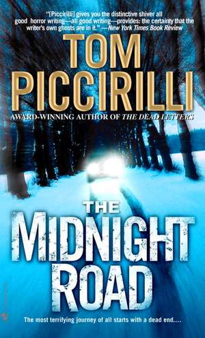 The Midnight Road de Tom Piccirilli