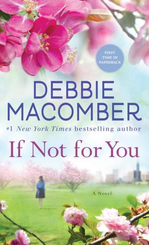 If Not for You de Debbie Macomber