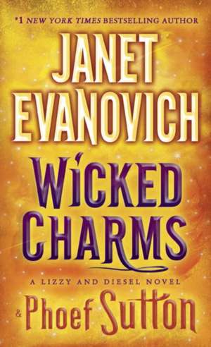 Wicked Charms de Janet Evanovich