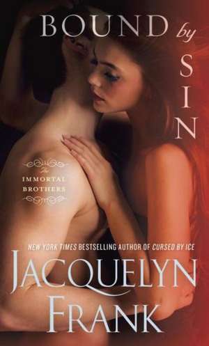 Bound by Sin de Jacquelyn Frank