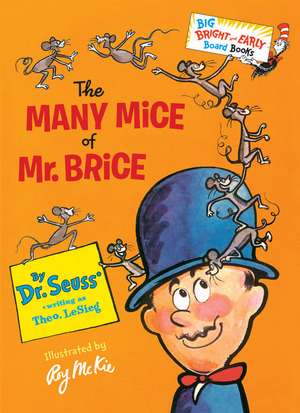 The Many Mice of Mr. Brice de Dr. Seuss