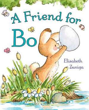 A Friend for Bo de Elisabeth Zuniga