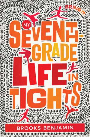 My Seventh-Grade Life in Tights de Brooks Benjamin