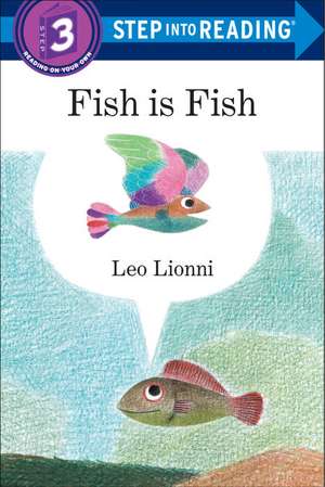 Fish Is Fish de Leo Lionni