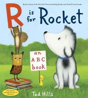 R Is for Rocket: An ABC Book de TAD HILLS