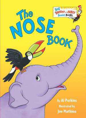 The Nose Book de Al Perkins