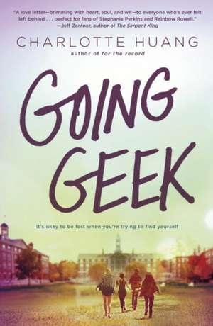 Going Geek de Charlotte Huang