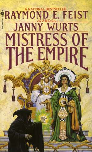 Mistress of the Empire de Raymond E. Feist