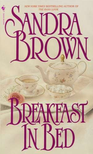 Breakfast in Bed de Sandra Brown