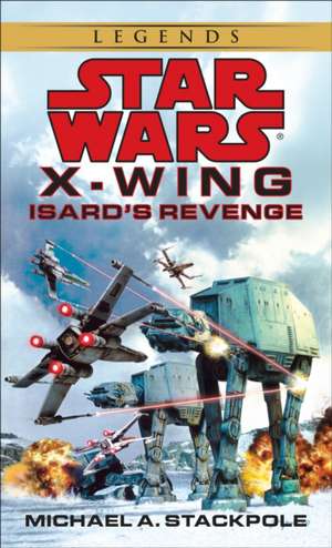 Isard's Revenge de Michael A. Stackpole