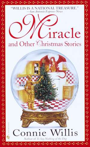 Miracle and Other Christmas Stories de Connie Willis