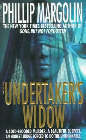 The Undertaker's Widow de Phillip M. Margolin