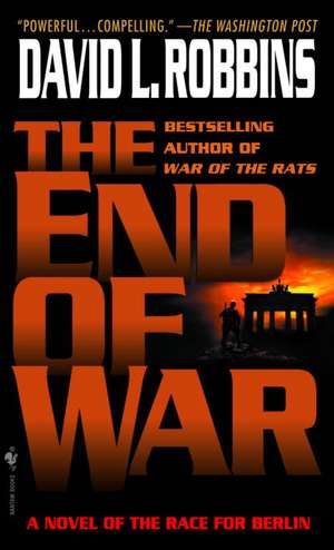 The End of War de David L. Robbins