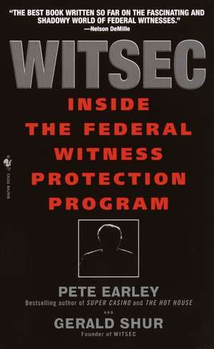 Witsec Inside the Federal Witness Protection Program de Pete Earley