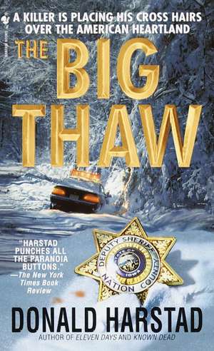 The Big Thaw de Donald Harstad