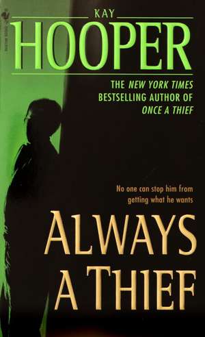 Always a Thief de Kay Hooper