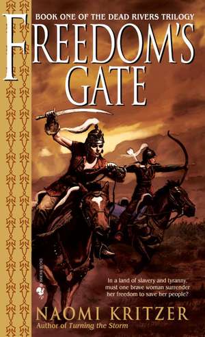 Freedom's Gate de Naomi Kritzer