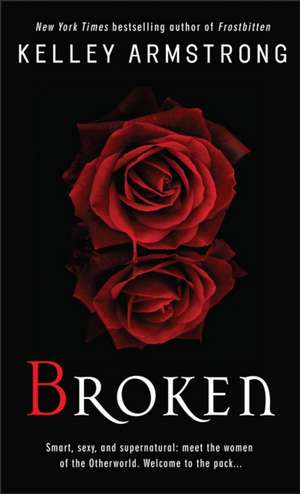 Broken de Kelley Armstrong