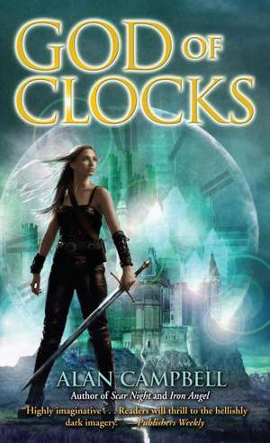 God of Clocks de Alan Campbell