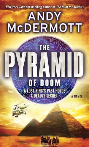 The Pyramid of Doom de Andy McDermott