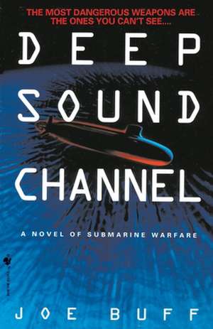 Deep Sound Channel de Joe Buff