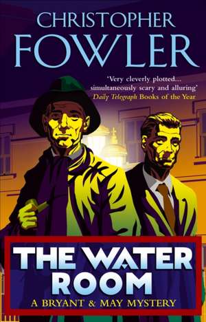 Fowler, C: Water Room de Christopher Fowler