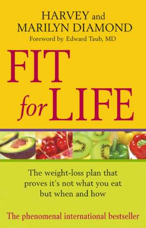 Fit For Life de Harvey Diamond