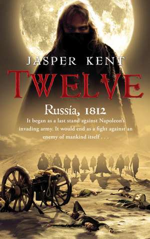 Twelve de Jasper Kent