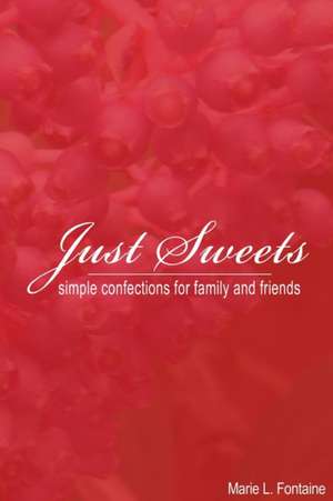 Just Sweets de Marie Fontaine