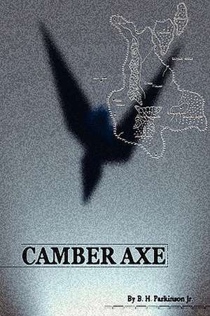 Camber Axe de Bob Parkinson