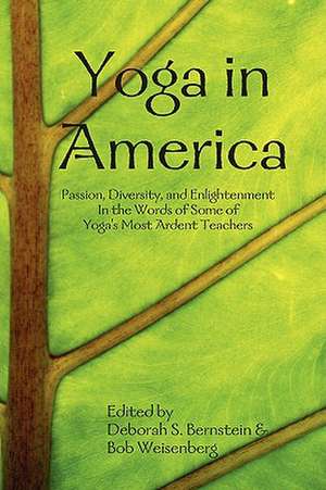 Yoga in America de Deborah Bernstein