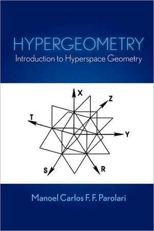 Hypergeometry de Manoel Carlos F. F. Parolari