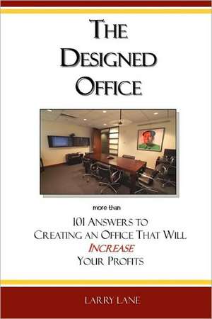 The Designed Office de Larry Lane