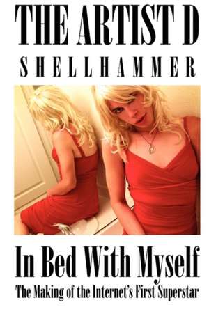In Bed with Myself de The Artist D. Shellhammer