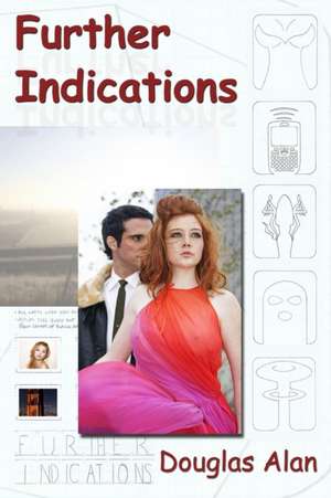 Further Indications de Douglas Alan