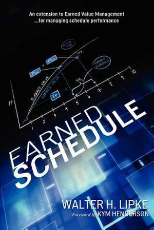 Earned Schedule de Walter H. Lipke