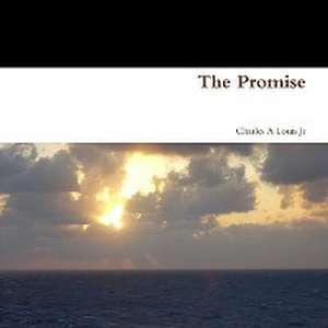 The Promise de Charles a. Louis Jr