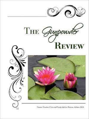 The Gunpowder Review 2010 de Vonnie Winslow Crist