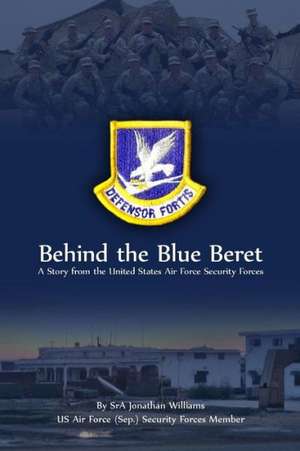 Behind the Blue Beret de Jonathan Williams