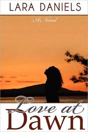 Love at Dawn de Lara Daniels