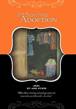 I Survived Adoption de Ann Myers